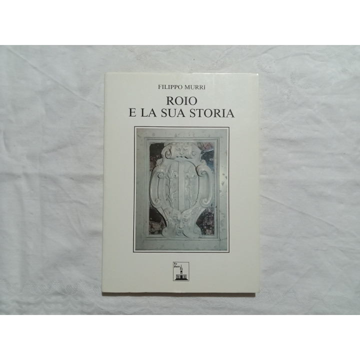 Filippo Murri. Roio  e la sua storia