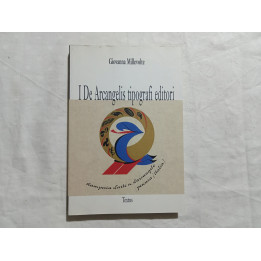 Giovanna Millevolte. I De Arcangelis tipografi editori