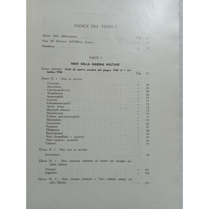 La Marina Italiana nella Seconda Guerra Mondiale. Volume II. Tomo I Autori vari