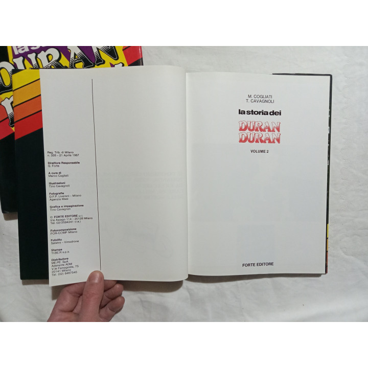 M.Cogliati T.Cavagnoli. La storia dei Duran Duran II Volumi