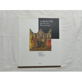 La Media Valle del Tevere Riva destra. Repertorio dei dipinti del ‘400 e ‘500 A cura di Maria Cecilia Mazzi