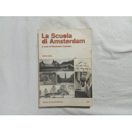 La Scuola di Amsterdam. A cura di Mariastella Casciato