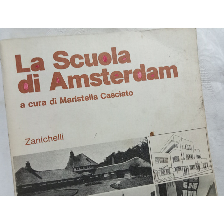 La Scuola di Amsterdam. A cura di Mariastella Casciato