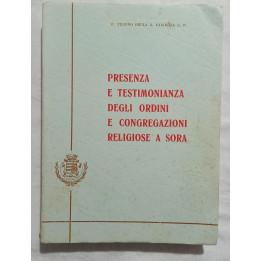 P.Filippo della S.Famiglia C.P. Presenza e testimonianza degli ordini e congregazioni religiose a Sora
