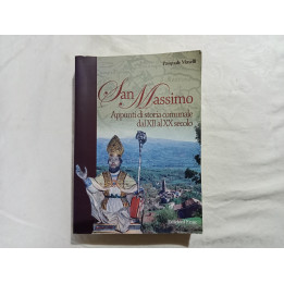 Pasquale Maselli. San Massimo. Appunti di storia comunale dal XII al XX secolo