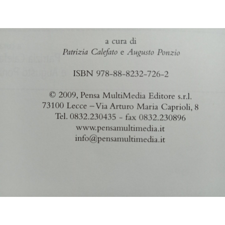 Prospettiva translinguistiche e transculturali. AnnoVIII n.2/2009 A cura di Patrizia Calefato e Augusto Ponzio