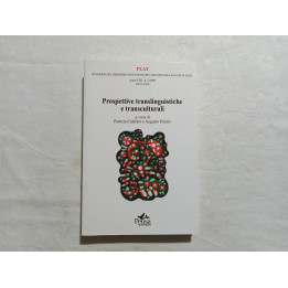 Prospettiva translinguistiche e transculturali. AnnoVIII n.2/2009 A cura di Patrizia Calefato e Augusto Ponzio