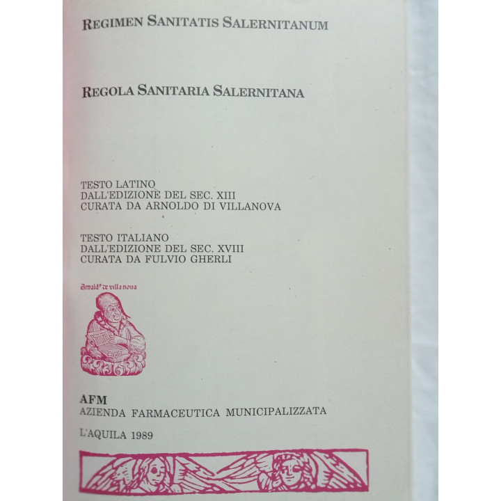 Regimen Salutatis Salernitanum. Testo latino e italiano.