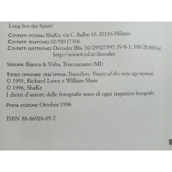 Richard Lowe William Shaw. Traveller e Raver. Racconti orali dei nomadi della nuova era