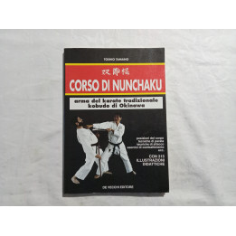 Toshio Tamano. Corso di Nunchaku. Arma del karate tradizionale kobudo di Okinawa