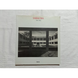 Sabaudia. 1933-1934. A cura di Giuseppe Pasquali e Pasquale Pinna