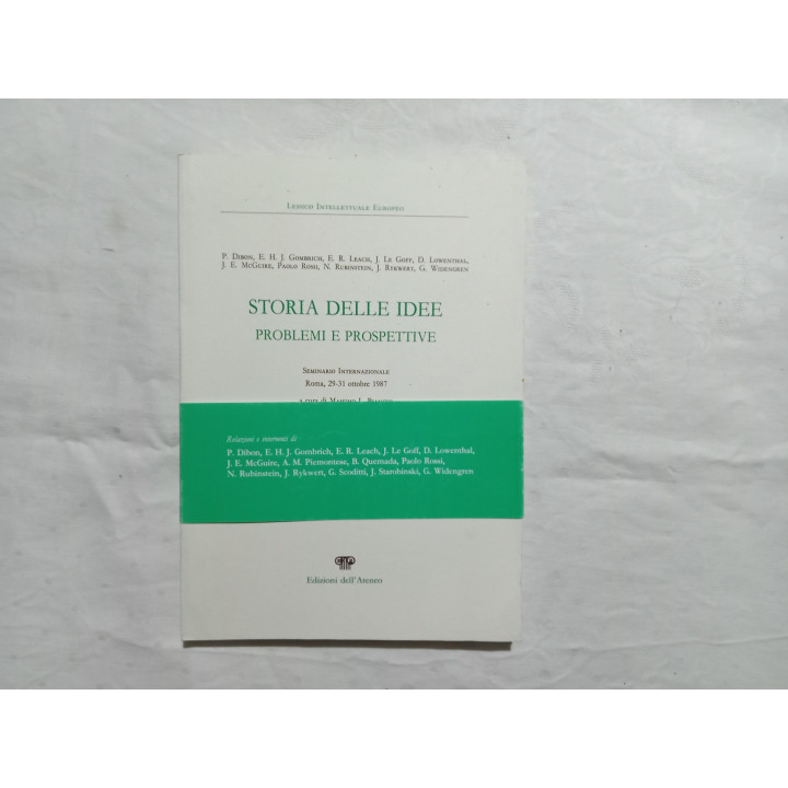 Storia delle idee: problemi e prospettive Seminario Internazionale 1987 A cura di Massimo L.Bianchi