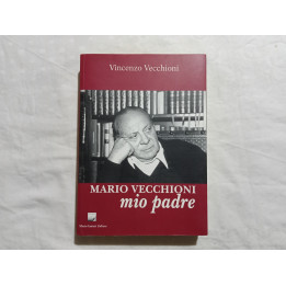 Vincenzo Vecchioni. Mario Vecchioni   Mio Padre