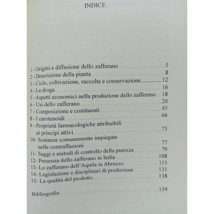 Un filo di zafferano per un colore mediterraneo. Origini, diffusione, usi, composizione e proprietà la sua presenza in italia.