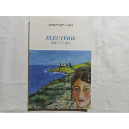 Domenico Zannier. Eleutèrie Eleuteria
