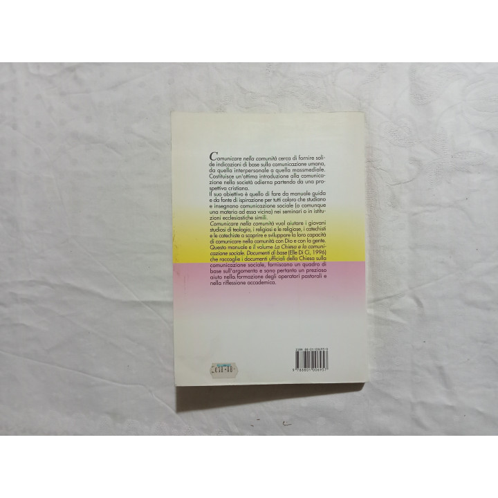 Franz-Josef Eilers. Comunicare nella Comunità. Introduzione alla comunicazione sociale