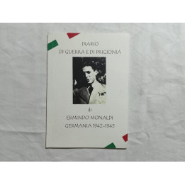 Diario di guerra e di prigionia di Ermindo Monaldi, Germania 1942-1945