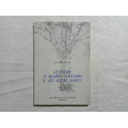 Giovanni Pascoli. Lettere a Mario Novaro e altri amici I° edizione 1971