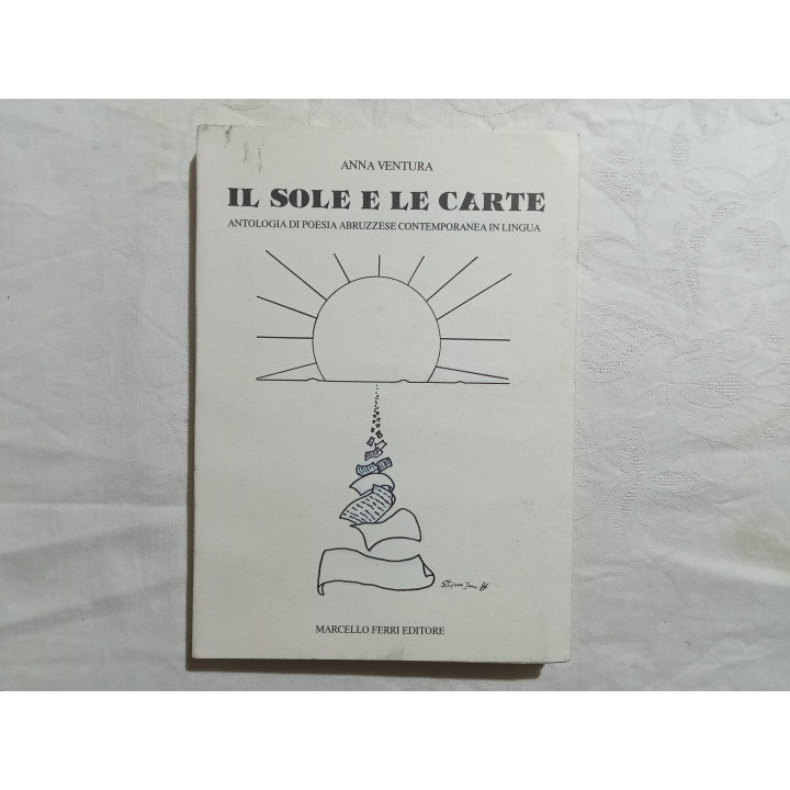 Anna Ventura. Il sole e le carte. Antologia di poesia abruzzese contemporanea in lingua