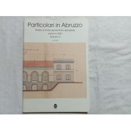 Particolari in Abruzzo. Rivista di storia del territorio abruzzese. 2001, n°5
