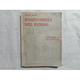 Secondo Balena. Bandenkrieg nel Piceno.  I° edizione