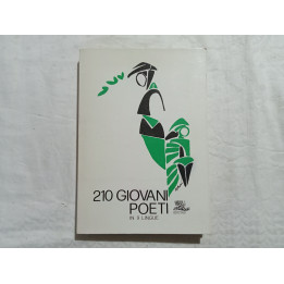 210 Giovani Poeti in 9 lingue. A cura di Elio Filippo Accrocca