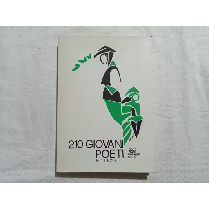 210 Giovani Poeti in 9 lingue. A cura di Elio Filippo Accrocca