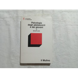 Gérard Lutte. Psicologia degli adolescenti e dei giovani