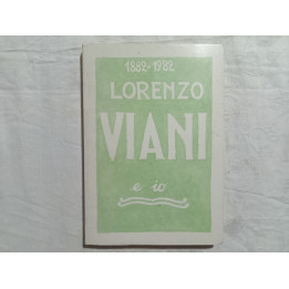 Lorenzo Viani e io. Autore Ruggero Sargentini Viareggino
