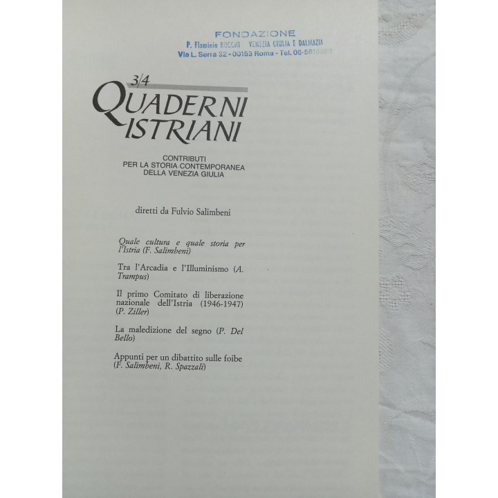 Quaderni Istriani. Contributi per la storia contemporanea della Venezia Giulia