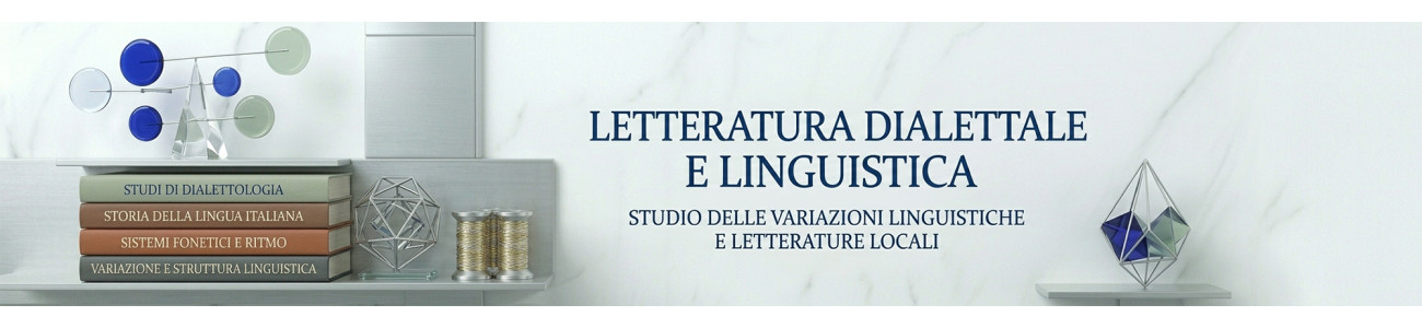 Letteratura Dialettale e Linguistica - Libri e Dizionari Online