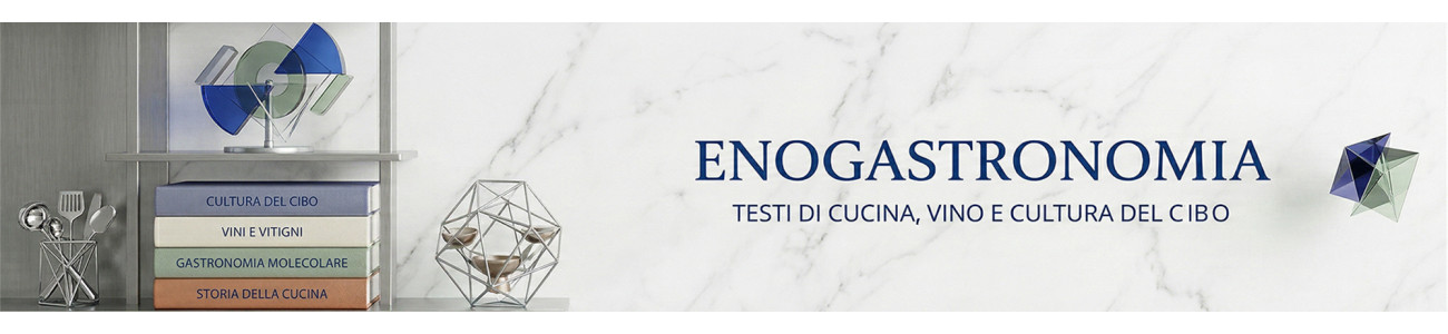 Libri di Enogastronomia, Cucina e Vini - Shop Online